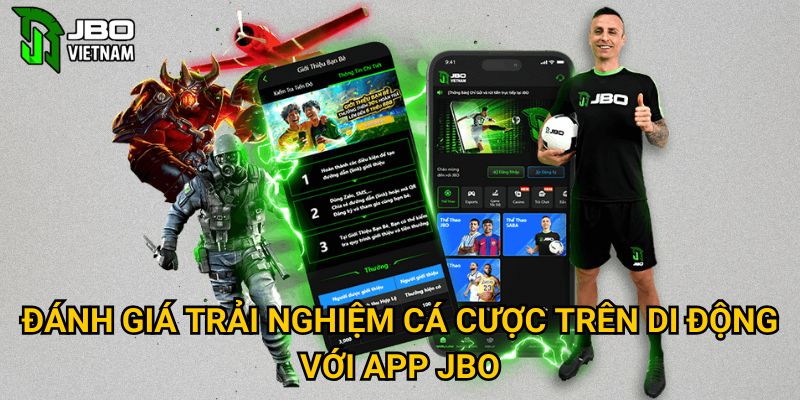 Đánh giá trải nghiệm cá cược trên di động với app JBO